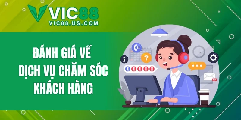 Đánh giá về dịch vụ chăm sóc khách hàng
