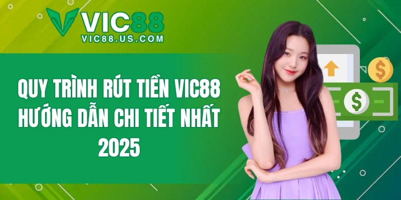 Rút Tiền VIC88